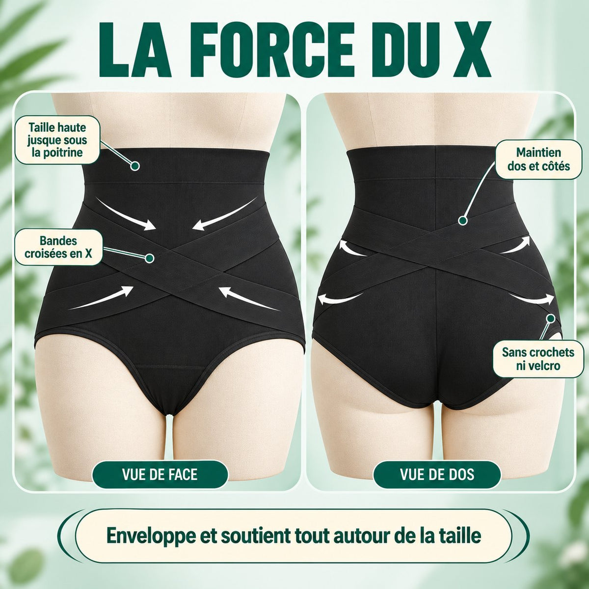 La force du X : bandes croisées, taille haute, maintien dos et côtés